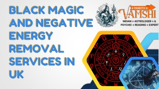 Black Magic and Negative Energy Removal Services in UK
