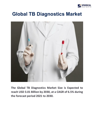 Global TB Diagnostics Market Outlook: Trends, Insights, and Projections (2021-20