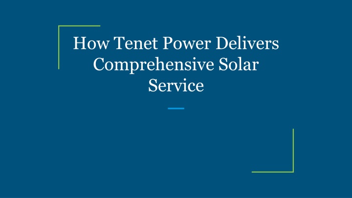 how tenet power delivers comprehensive solar service