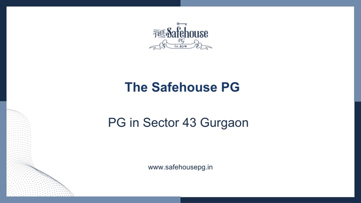 the safehouse pg