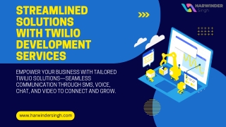 Streamlined Solutions with Twilio Development Services