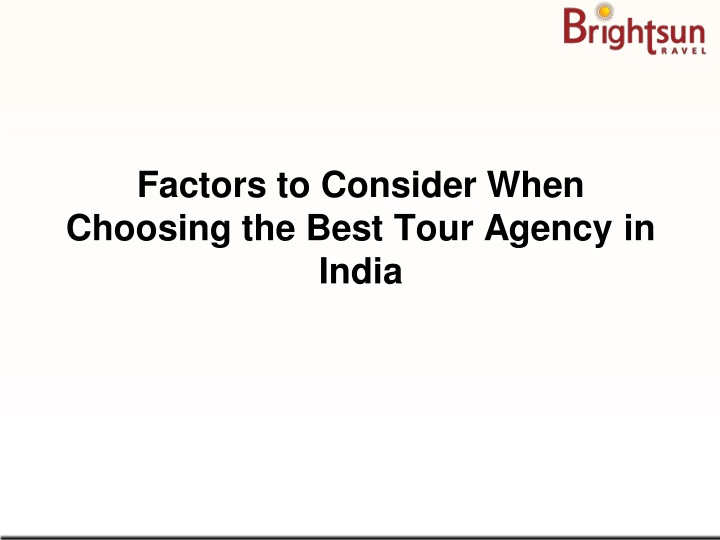 factors to consider when choosing the best tour