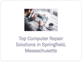 top computer repair solutions in springfield massachusetts