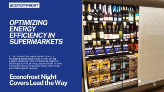 Optimizing Energy Efficiency in Supermarkets