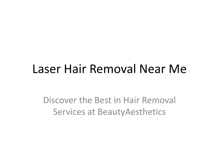 laser hair removal near me