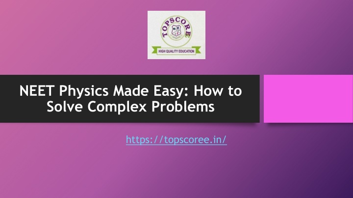 neet physics made easy how to solve complex problems