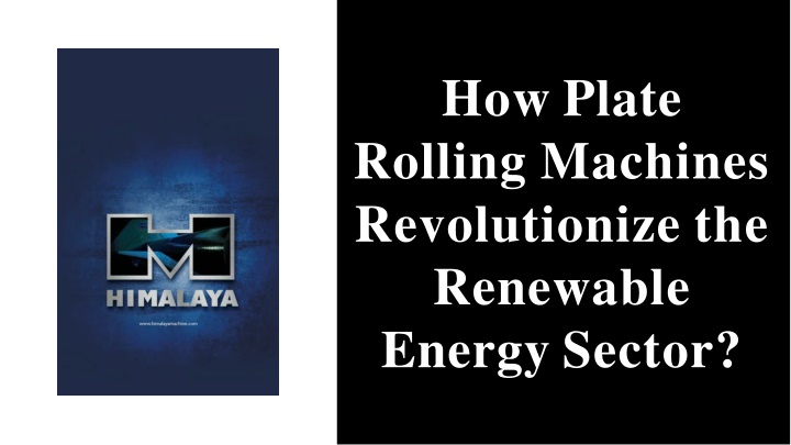 how plate rolling machines revolutionize