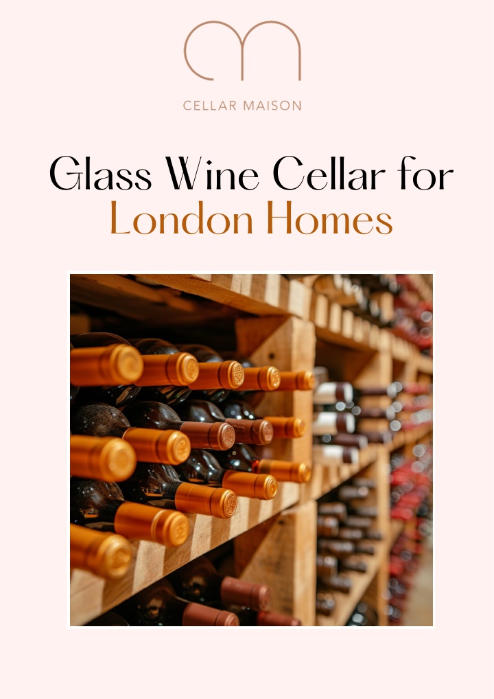 glass wine cellar for london homes