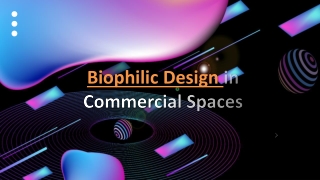 Biophilic Design in Commercial Interiors: Boosting Well-Being and Productivity