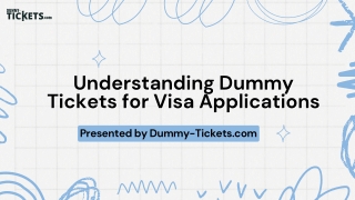 what is dummy ticket for visa