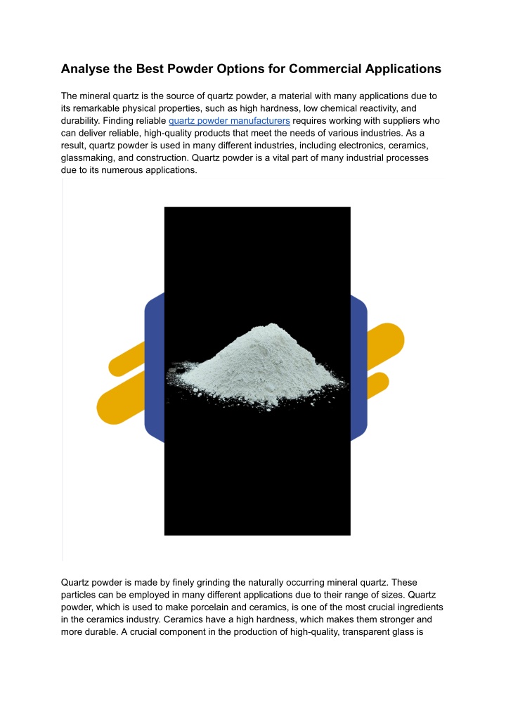 analyse the best powder options for commercial