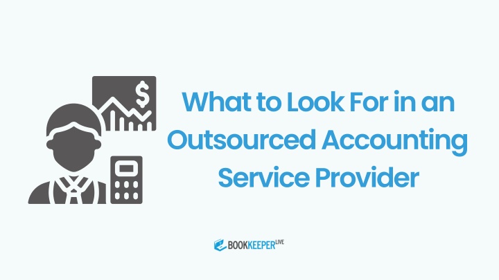 what to look for in an outsourced accounting