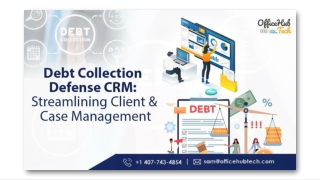 Debt Collection Defense CRM Streamlining Client & Case Management