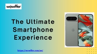 the ultimate smartphone experience