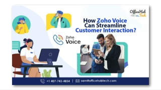 How Zoho Voice Can Streamline Customer Interaction