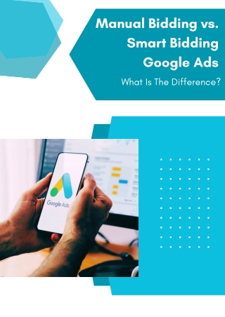 Manual Bidding vs. Smart Bidding Google Ads What Is The Difference