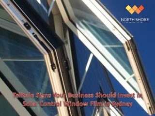 Telltale Signs Your Business Should Invest in Solar Control Window Film in Sydney