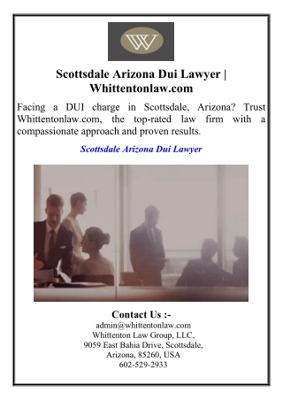 Scottsdale Arizona Dui Lawyer | Whittentonlaw.com