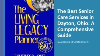 The Best Senior Care Services in Dayton, Ohio: A Comprehensive Guide