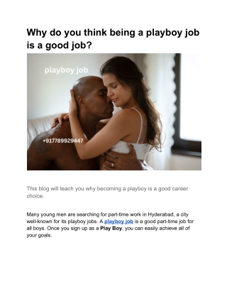 Why do you think being a playboy job is a good job