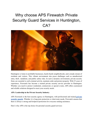 Why choose APS Firewatch Private Security Guard Services in Huntington, CA