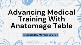 Advancing Medical Training With Anatomage Table