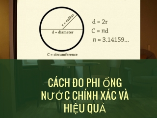 Cách Đo Phi Ống Nước Chính Xác và Hiệu Quả