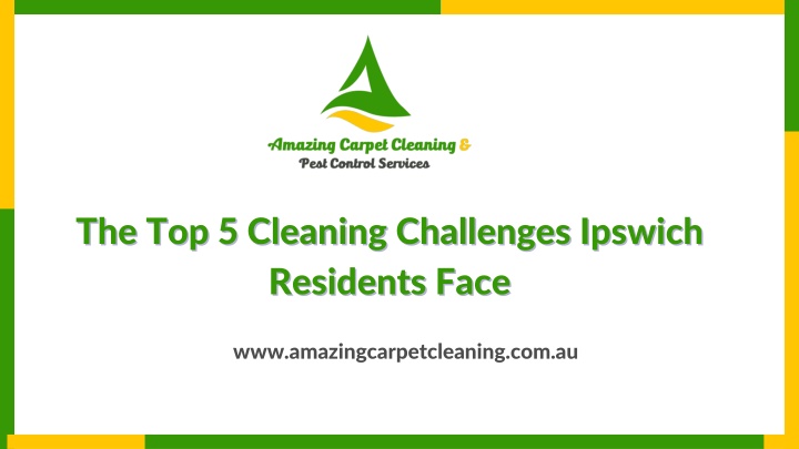 the top 5 cleaning challenges ipswich