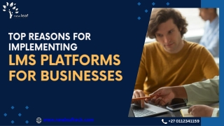 Top Reasons for Implementing LMS Platforms for Businesses