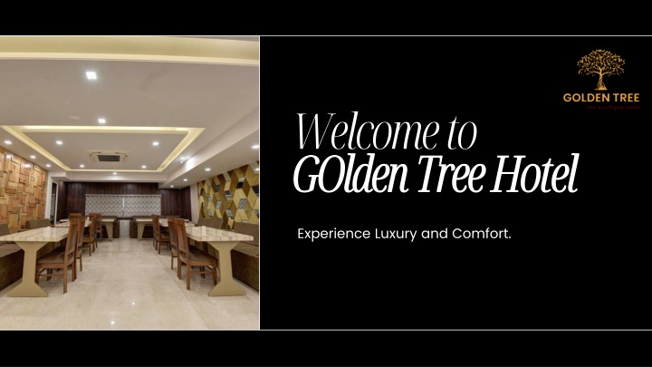 welcome to golden tree hotel