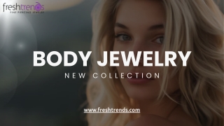 High Quality Body Jewelry - Elegant & Reliable