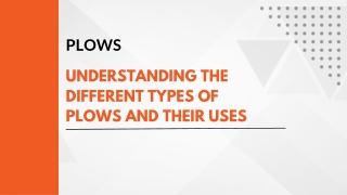 Understanding the Different Types of Plows and Their Uses
