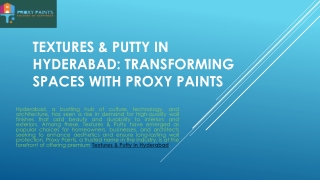 textures putty in hyderabad transforming spaces with proxy paints