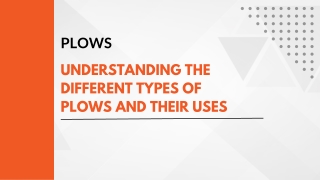 Understanding the Different Types of Plows and Their Uses