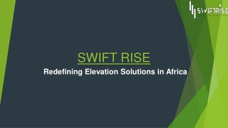 swift rise redefining elevation solutions
