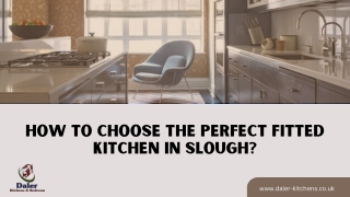 How to Choose the Perfect Fitted Kitchen in Slough