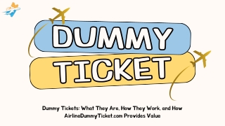 Dummy Ticket: What they are how they work?