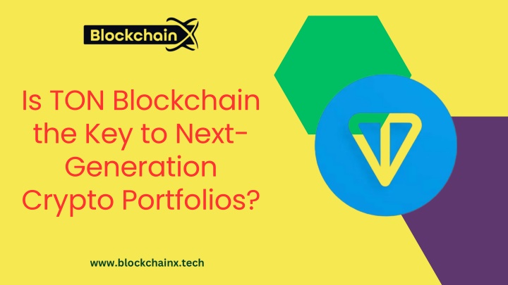 is ton blockchain the key to next generation