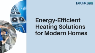 Energy-Efficient Heating Solutions for Modern Homes