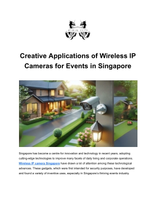 Creative Applications of Wireless IP Cameras for Events in Singapore