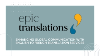 Enhancing Global Communication with English to French Translation Services