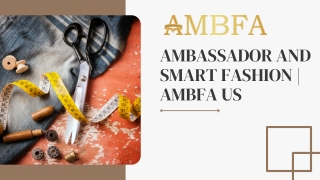 ambassador and smart fashion ambfa us