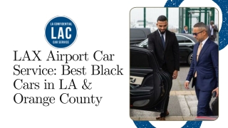 LAX Airport Car Service: Best Black Cars in LA & Orange County