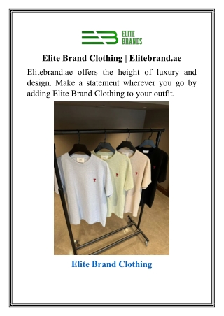 Elite Brand Clothing  Elitebrand.ae