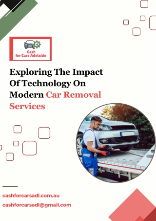 Exploring The Impact Of Technology On Modern Car Removal Services