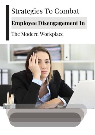 Strategies To Combat Employee Disengagement In The Modern Workplace