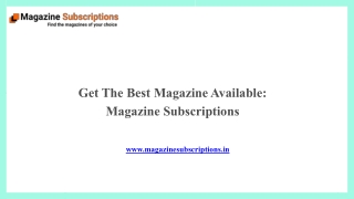 get the best magazine available magazine
