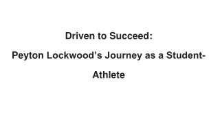 Peyton Lockwood: The Inspiring Journey of Peyton Lockwood in Lacrosse