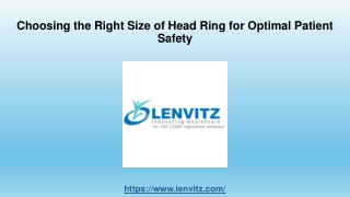 Choosing the Right Size of Head Ring for Optimal Patient Safety