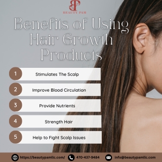 Benefits of Using Hair Growth Products